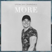 Spencer Crandall - More (2019)