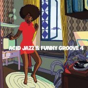 VA - Acid Jazz & Funky Grooves 4 (2024)