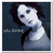 Julia Darling - Figure 8 & Julia Darling & Everything That Has Happened Since Then & The Long White ((1999-2017)