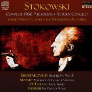The Philadelphia Orchestra, Leopold Stokowski - Complete 1960 Philadelphia Return Concert (2010)