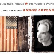 Michael Tilson Thomas - The Essence of America (2000)