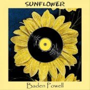 Baden Powell - Sunflower (2019)