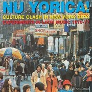 VA - Nu Yorica! Culture Clash In New York City: Experiments In Latin Music 1970-77 [2CD] (1996)