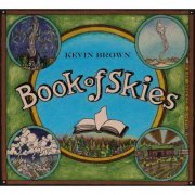 Kevin Brown - Book of Skies (2015)
