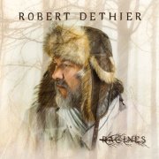 Robert Dethier - Racines (2024) Hi-Res