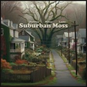 Suburban Moss - Forever Never Lasts (2024)