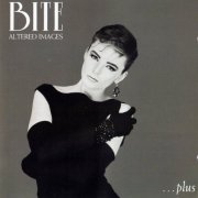 Altered Images - Bite ...Plus [Expanded Reissue] (2004)