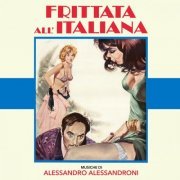 Alessandro Alessandroni - Frittata All'Italiana (Original Motion Picture Soundtrack) (2023)