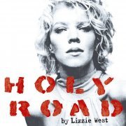 Lizzie West - Holy Road: Freedom Songs (2003)