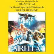 Francis Lai - Sirella (Le Grand Spectacle Féérique De Muriel Hermine) (1991/2023) FLAC