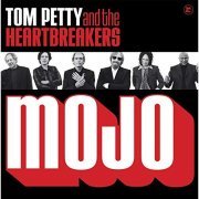 Tom Petty & The Heartbreakers - Mojo (2010/2015) Hi Res