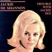 Jackie DeShannon - Trouble With Jackie Dee 1958-1961 (2023) Hi-Res
