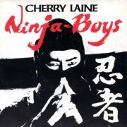 Cherry Laine - Ninja Boys (1985) Vinyl, 7"