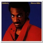 Marcus Miller – Suddenly (1983) [Reissue 2002]