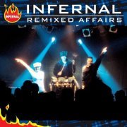 Infernal - Remixed Affairs (1999)