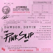 Devin Dawson - The Pink Slip EP (2021) [Hi-Res]