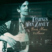Townes Van Zandt - Down Home and Abroad (2018)