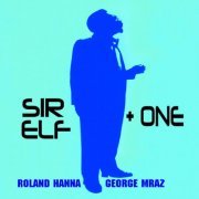 Roland Hanna - Sir Elf Plus One (2013)