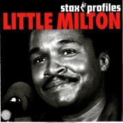 Little Milton - Stax Profiles (2006)