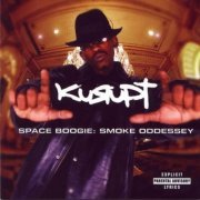 Kurupt - Space Boogie: Smoke Oddessey (2001)