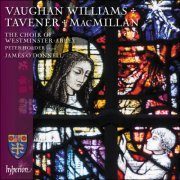 Westminster Abbey Choir, James O'Donnell - Vaughan Williams, MacMillan & Tavener: Choral works (2023) [Hi-Res]