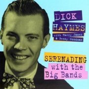 Dick Haymes - Serenading with the Big Bands (1995)