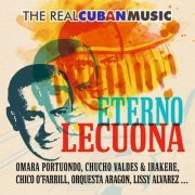 Various Artists - The Real Cuban Music - Eterno Lecuona (Remasterizado) (2019) [Hi-Res]