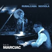 Gonzalo Rubalcaba & Aymee Nuviola -  Live in Marciac (2022) Hi-Res