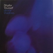 Dhafer Youssef - Divine Shadows (2006)