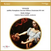 Antonio Vivaldi, Modo Antiquo, Federico Maria Sardelli - Vivaldi: Juditha Triumphans (Sacrum Militare Oratorium) RV 644 (2023)