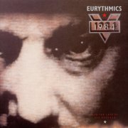 Eurythmics - 1984: For the Love of Big Brother (Remastered) (2018) [Hi-Res]