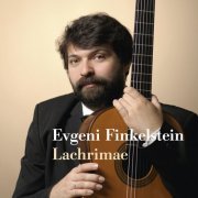 Evgeni Finkelstein - Lachrimae (2010) [Hi-Res]