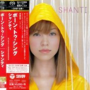 SHANTI - Born to Sing (2010) [2014 SACD]