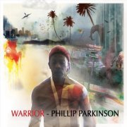 Phillip Parkinson - Warrior (2019)