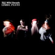 Wild Beasts - Limbo, Panto (2008)