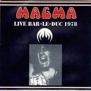 Magma - Live Bar-Le-Duc 1978 (1998)