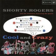 Shorty Rogers - Cool and Crazy (1998)
