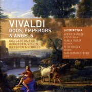 La Serenissima, Adrian Chandler - Vivaldi: Gods, Emperors & Angels - Concertos for recorder, violin, bassoon & strings (2010)