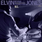 Elvin Jones - M.E. (Live at Pookie's Pub, 1967) (2022) Hi Res