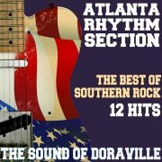 Atlanta Rhythm Section - The Sound of Doraville - The Best of Southern Rock - 12 Hits (2014)