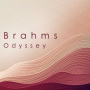 VA - Brahms: Odyssey (2021) FLAC
