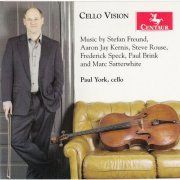 Paul York - Cello Vision (2010)
