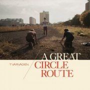 Tvarvagen - A Great Circle Route (2023) Hi Res