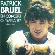 Patrick Bruel - En concert Olympia 87: A tout à l'heure (1987)
