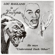 Lou Ragland - Is The Conveyor "Understand Each Other" (1977; 2020)