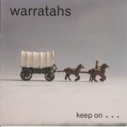 The Warratahs - Keep On (2020)