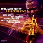Wallace Roney - A Place in Time (2016) [Hi-Res]