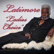Latimore - Ladies Choice (2011)