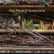Erik Griswold - Four Places in Queensland (2021)