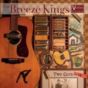 The Breeze Kings - Two Guys Live (2010)